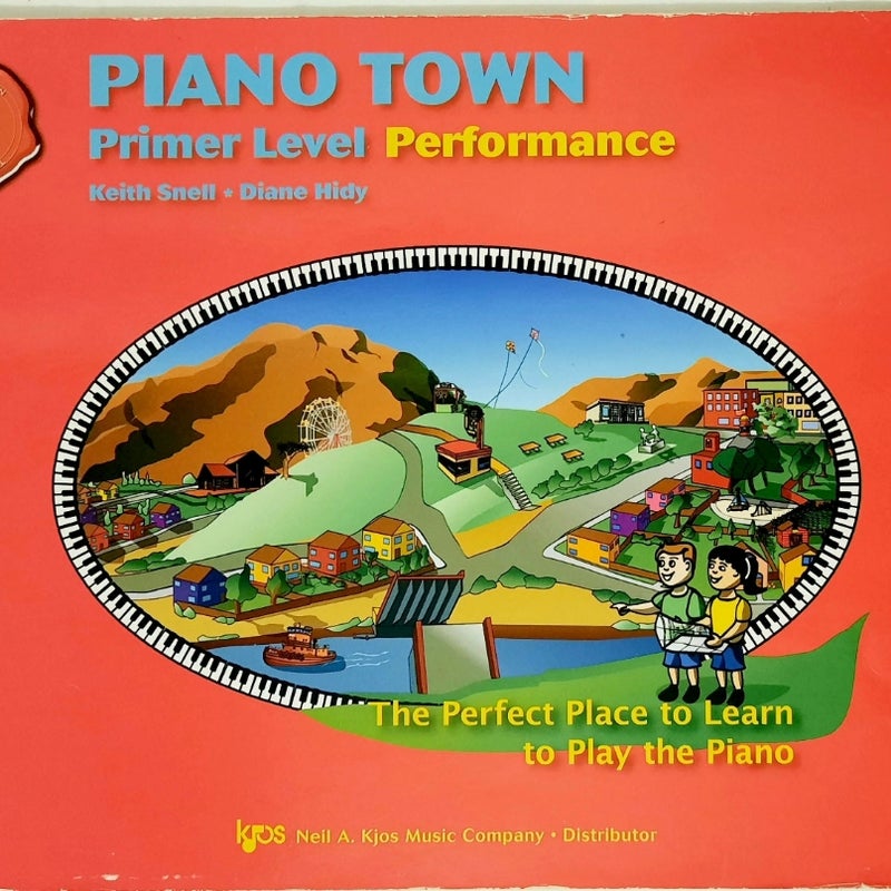 Piano Town Primer Level Lesson & Performance SET