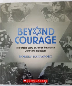 Beyond Courage