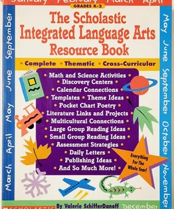 The Scholastic Integrated Language Arts and Source Book