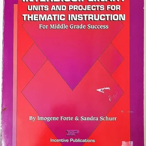 Interdisciplinary Units and Projects for Thematic Instruction