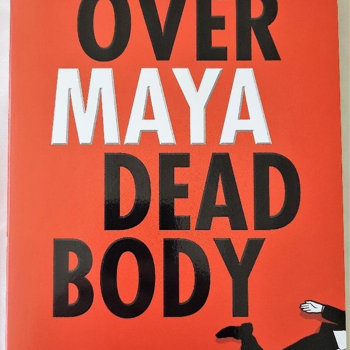 Over Maya Dead Body #3 (Serena Jones series)