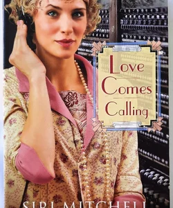 Love Comes Calling