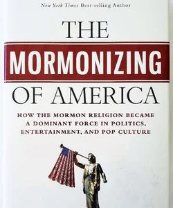 The Mormonizing of America