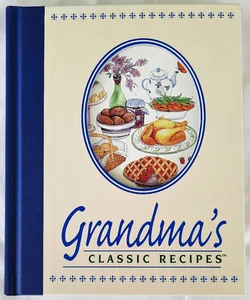 Grandma's Classic Recipes (New, HC, 2001)