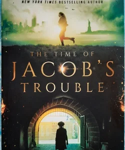 The Time of Jacob's Trouble #1