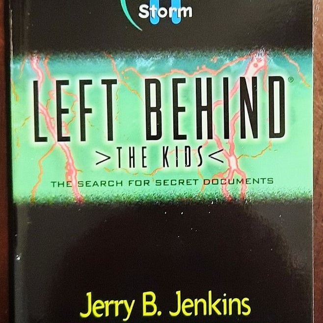 Into the Storm #11 Left Behind The Kids