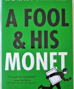 A Fool and His Monet #1 (Serena Jones)