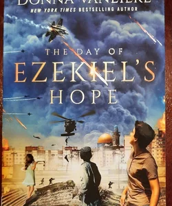 The Day of Ezekiel's Hope #2