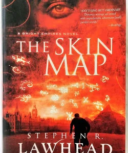 The Skin Map #1 (Bright Empires)