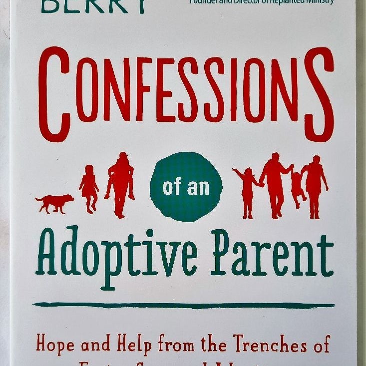 Confessions of an Adoptive Parent