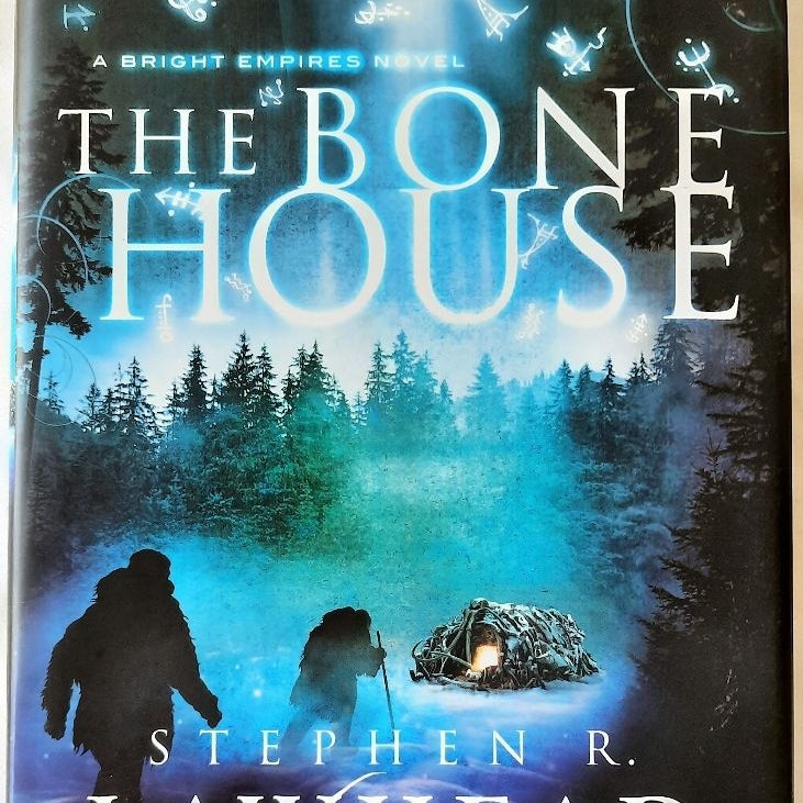 The Bone House #2 (Bright Empires)