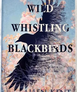 Wild Whistling Blackbirds
