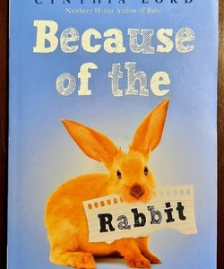 Because of the Rabbit