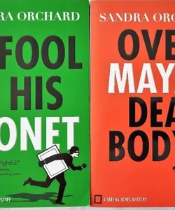 Serena Jones mystery: A Fool & His Monet; Over Maya Dead Body