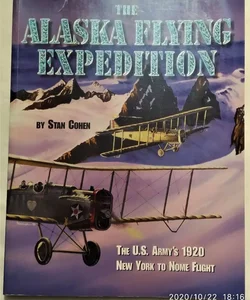 The Alaska Flying Expedition
