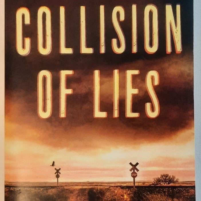 Collision of Lies