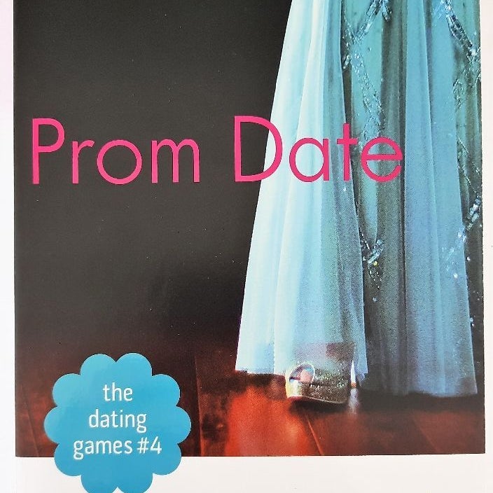 The Dating Games: Blind Date #2, Double Date #3, Prom Date #4