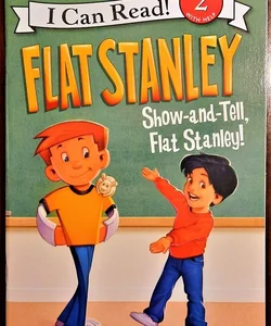 Flat Stanley Show-and-Tell Flat Stanley! I Can Read level 2