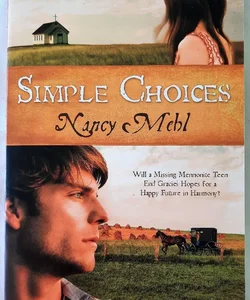 Simple Choices #3 (The Harmony series)