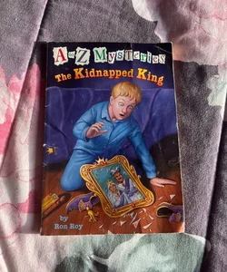 A to Z Mysteries: the Kidnapped King