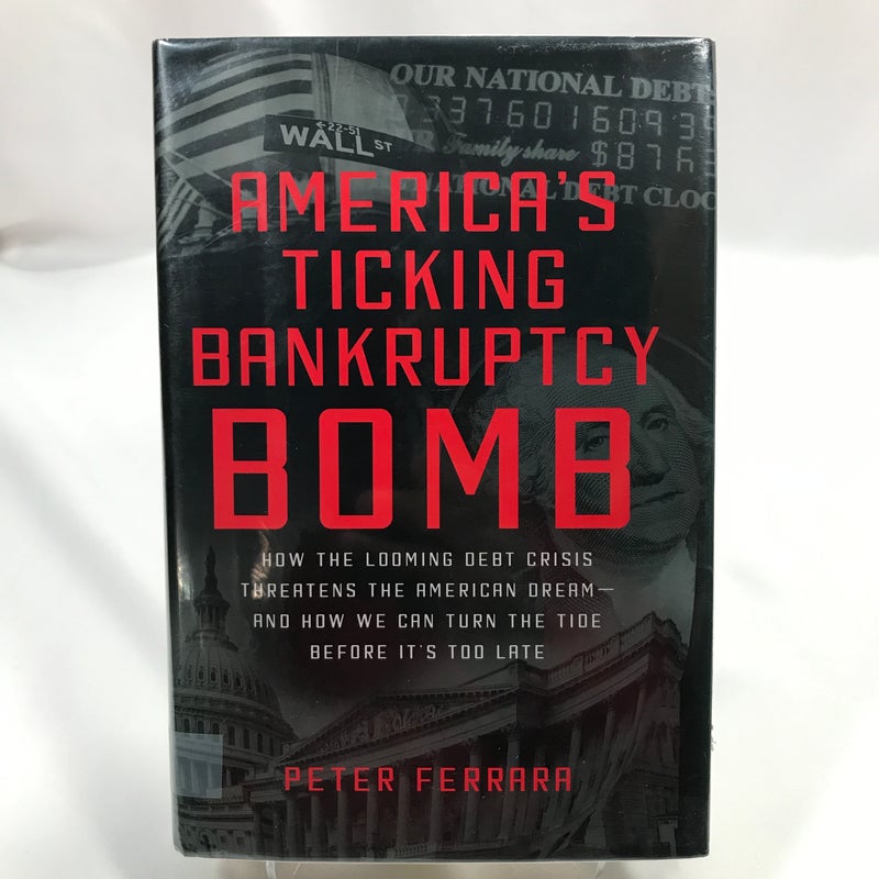 America's Ticking Bankruptcy Bomb