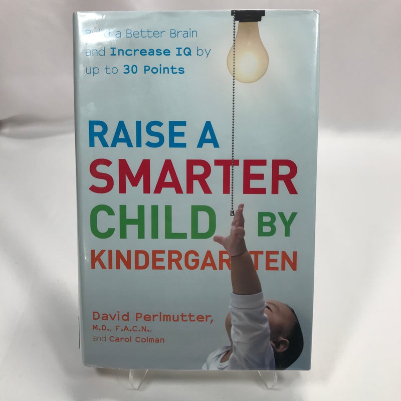 Raise a Smarter Child by Kindergarten