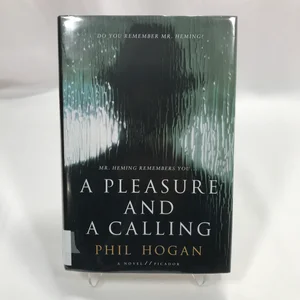 A Pleasure and a Calling
