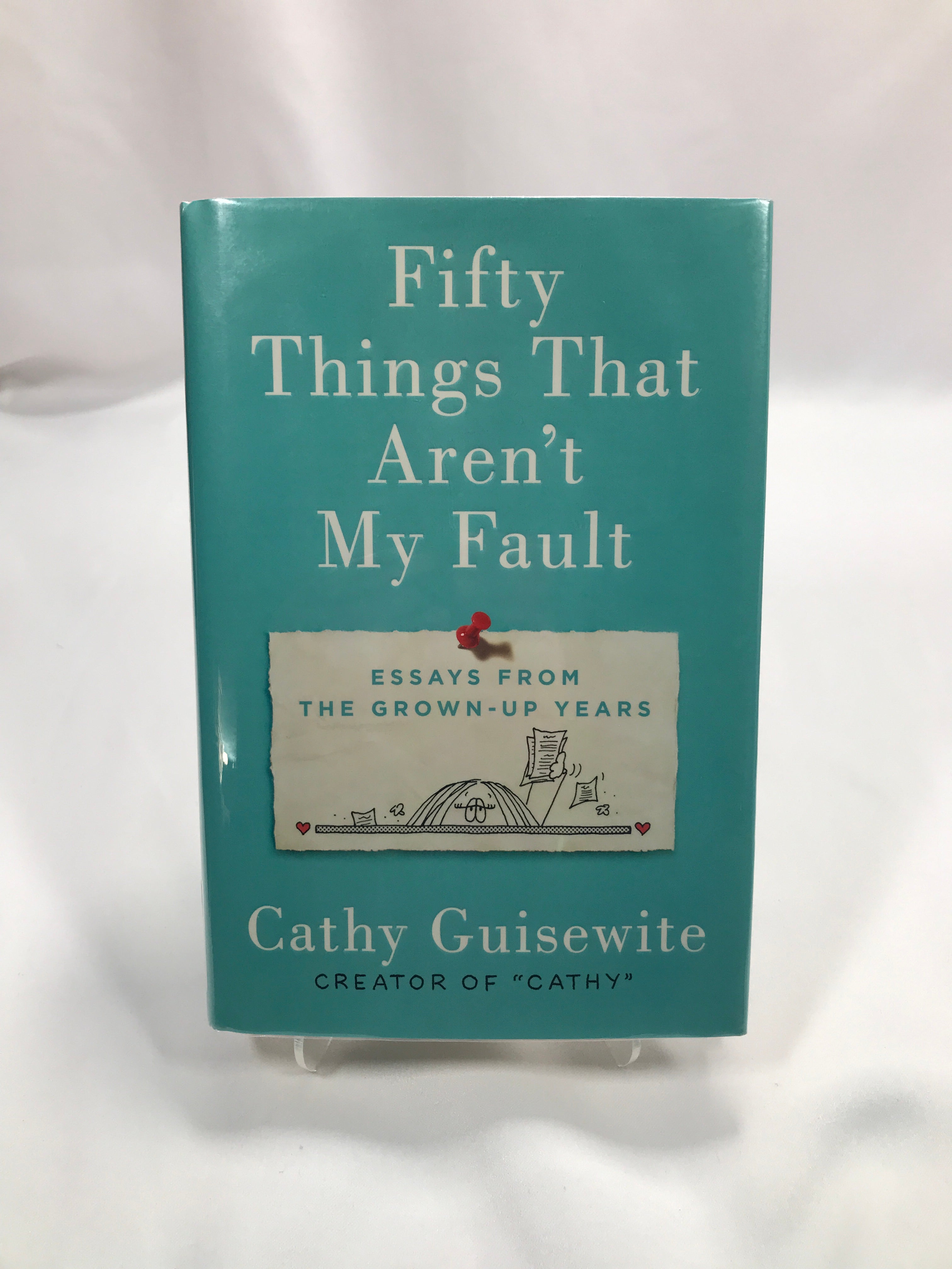 Fifty Things That Aren't My Fault