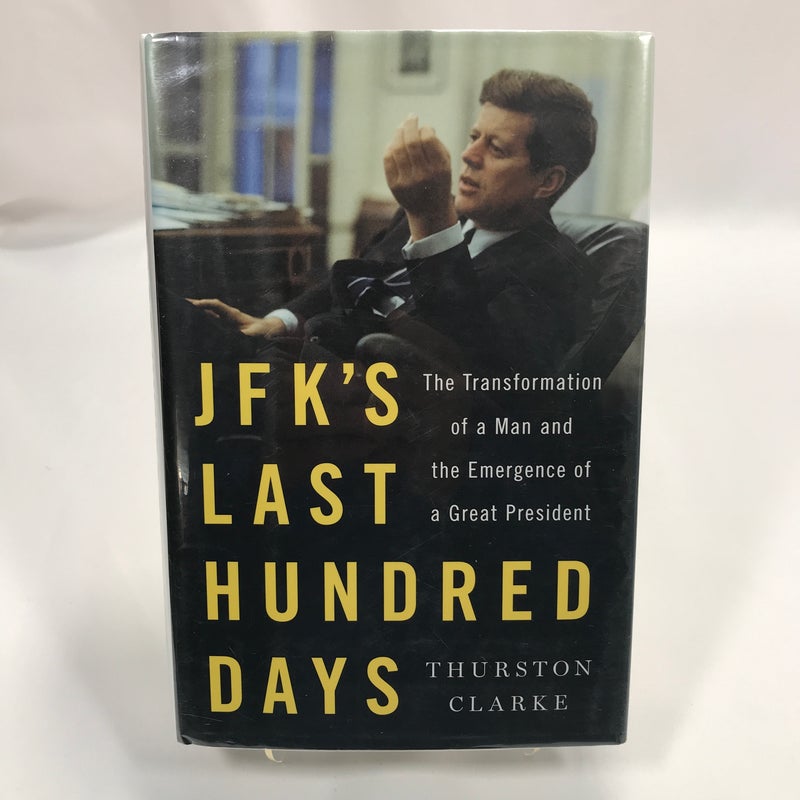 JFK's Last Hundred Days