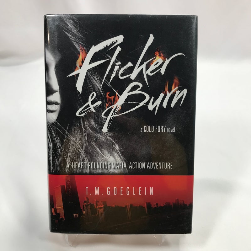 Flicker and Burn