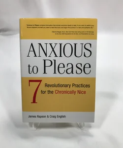 Anxious to Please