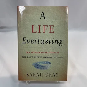 A Life Everlasting