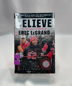 Believe: the Victorious Story of Eric Legrand Young Readers' Edition