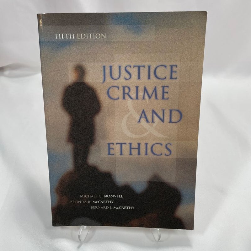 Justice, Crime, and Ethics