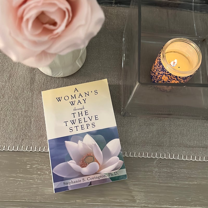 A Woman's Way Through the Twelve Steps by Stephanie S.