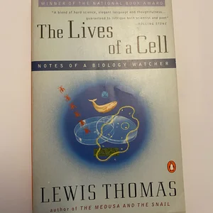 The Lives of a Cell