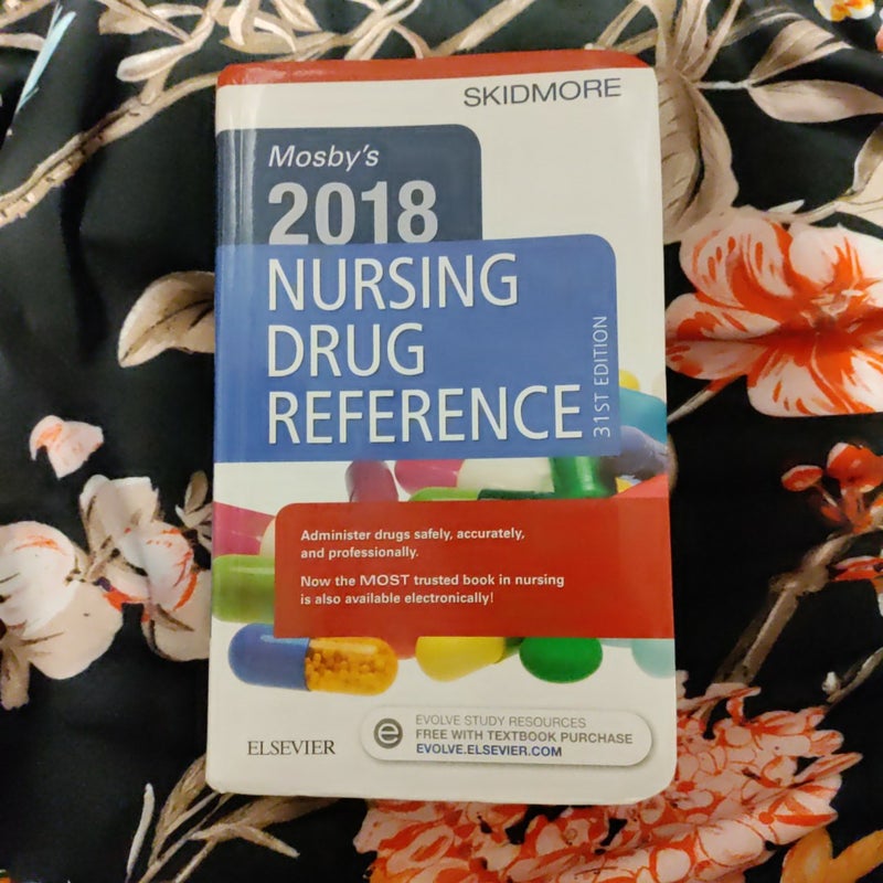 Mosby's 2018 Nursing Drug Reference