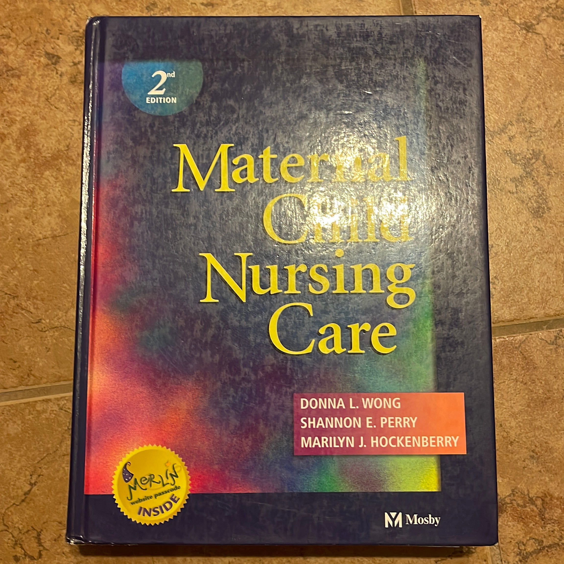 Maternal Child Nursing Care By Donna L. Wong, Shannon E. Perry, Marilyn ...