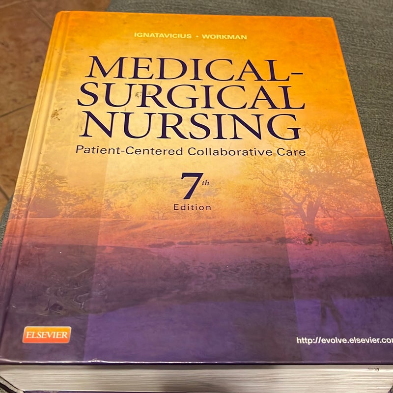 MedicalSurgical Nursing by Donna D. Ignatavicius, M. Linda Workman