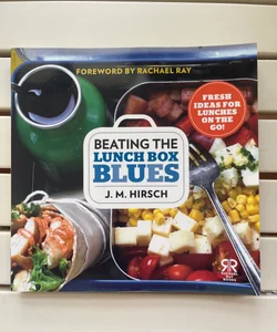 Beating the Lunch Box Blues