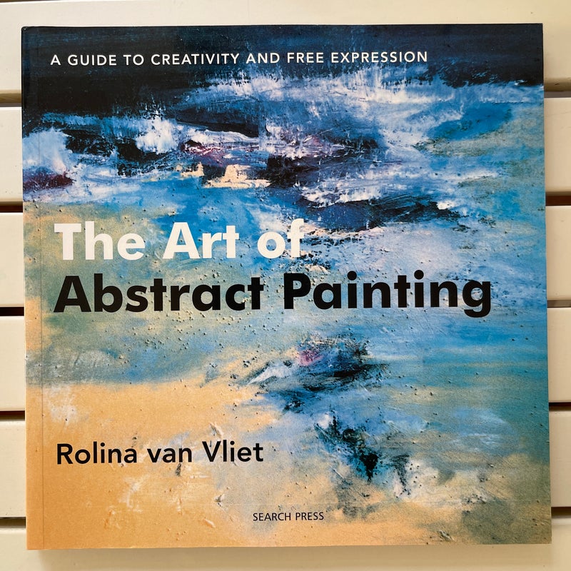 The Art of Abstract Painting