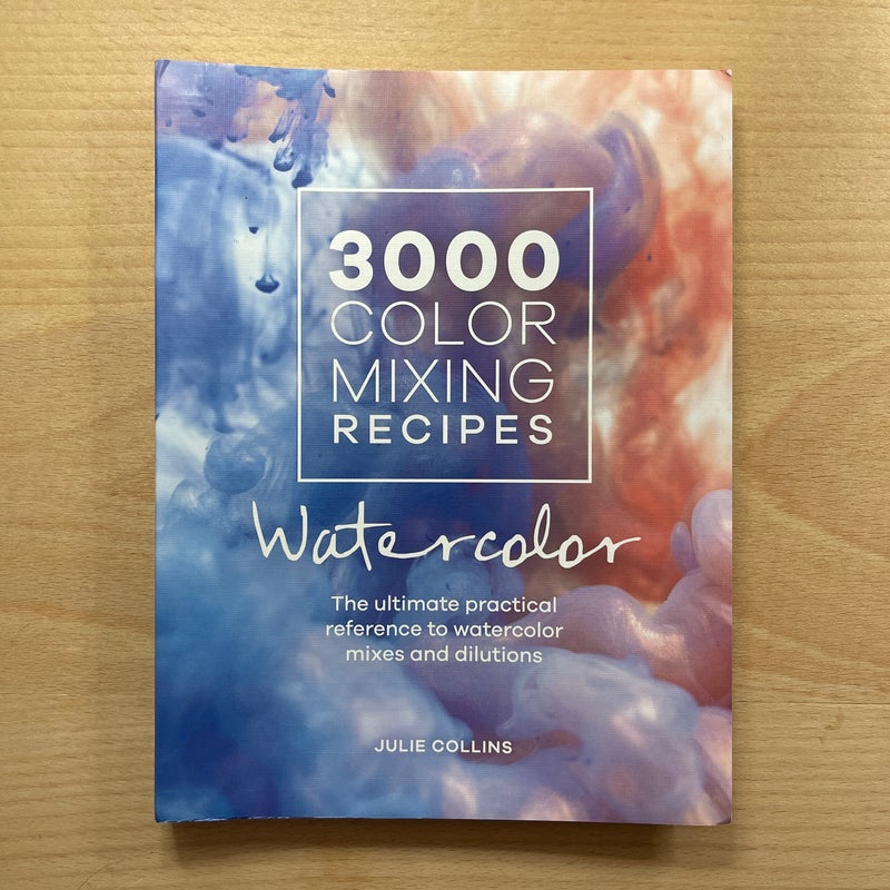 3000 Colour Mixing Recipes Watercolour