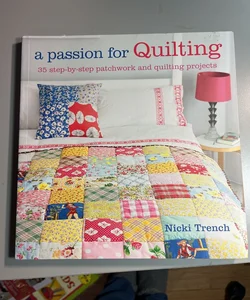 A Passion for Quilting