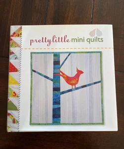 Pretty Little Mini Quilts