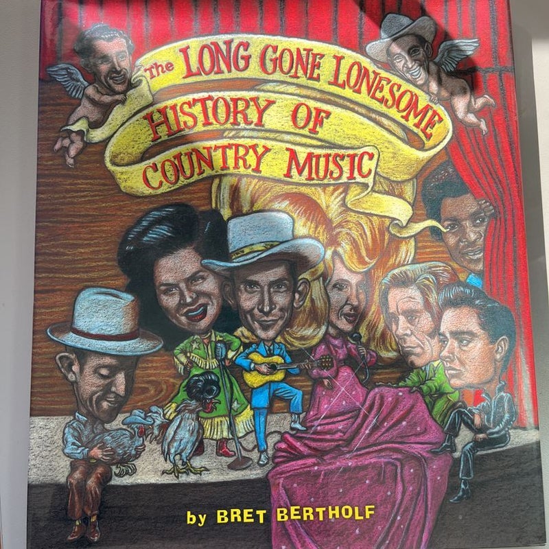 The Long Gone Lonesome History of Country Music