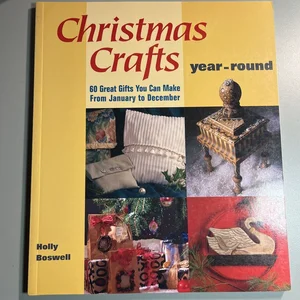 Christmas Crafts Year-Round