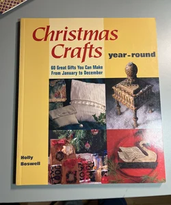 Christmas Crafts Year-Round