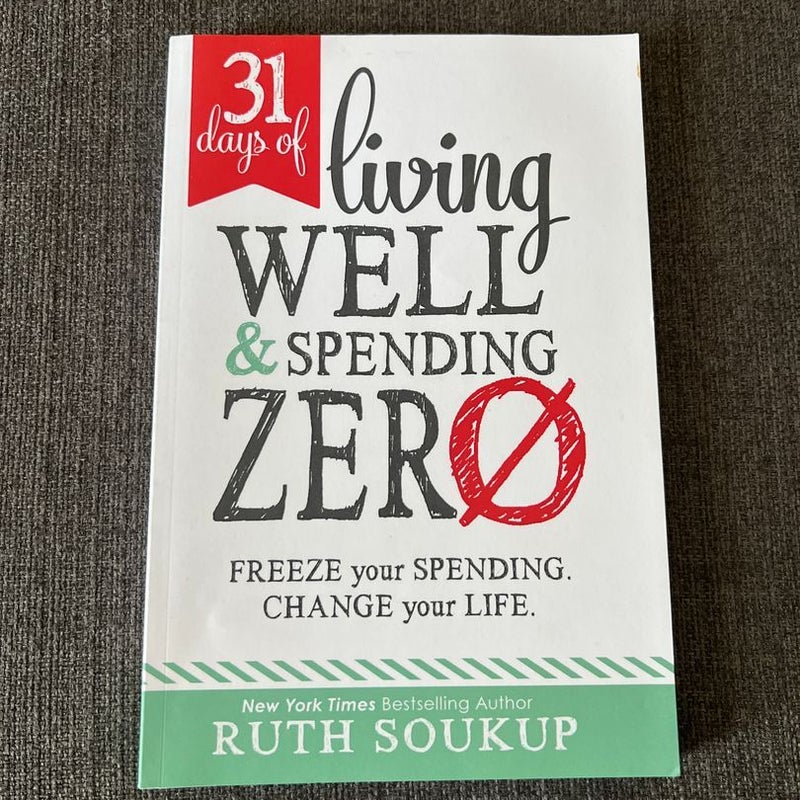 31 Days of Living Well and Spending Zero