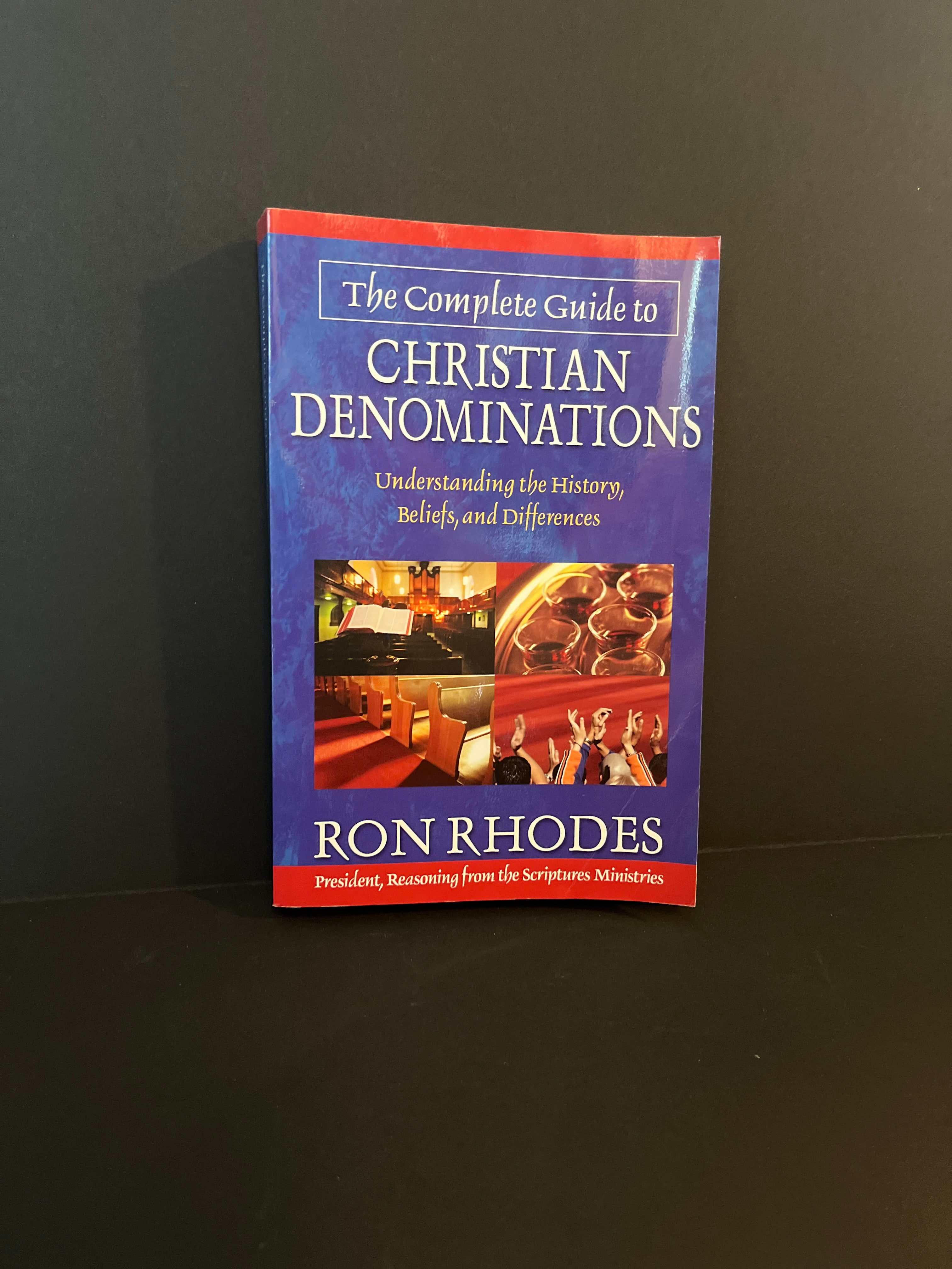 The Complete Guide To Christian Denominations