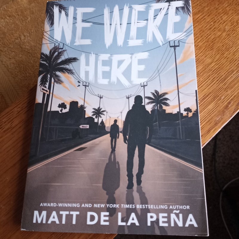 We Were Here